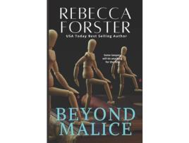 Livro Beyond Malice de Rebecca Forster ( Inglês )