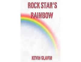 Livro Rock Star'S Rainbow de Kevin Glavin ( Inglês )