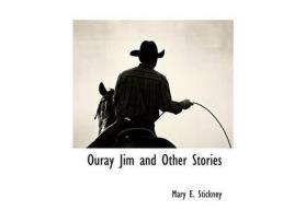 Livro Ouray Jim And Other Stories de Mary E. Stickney ( Inglês )