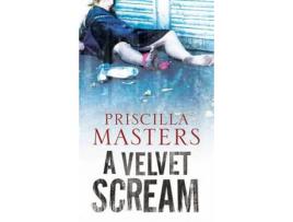 Livro A Velvet Scream de Priscilla Masters ( Inglês )