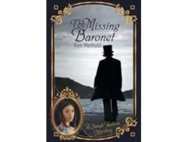Livro The Missing Baronet: A Sarah Kedron Mystery de Ken Methold ( Inglês )