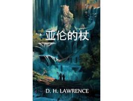 Livro ????: Aaron'S Rod, Chinese Edition de D. H. Lawrence ( Inglês )