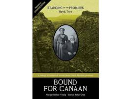 Livro Standing On The Promises, Book Two: Bound For Canaan (Revised &Amp; Expanded) de Margaret Blair Young ( Inglês )