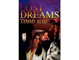 Livro Lost Dreams de Tammy Rose ( Inglês )