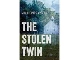 Livro The Stolen Twin de Michele PW (Pariza Wacek) ( Inglês )