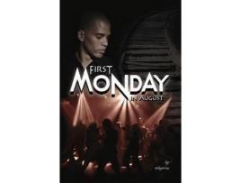 Livro First Monday In August de Khyrra ( Inglês )