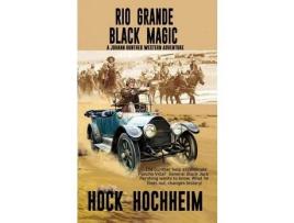 Livro Rio Grande Black Magic de Hock Hochheim ( Inglês )