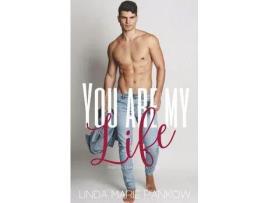 Livro You Are My Life: Love At First Sight de Linda Pankow ( Inglês )