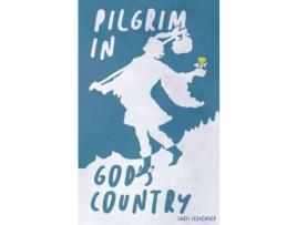 Livro Pilgrim In God'S Country de Chris Clevenger ( Inglês )