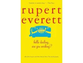 Livro Hello, Darling, Are You Working? de Rupert Everett ( Inglês )