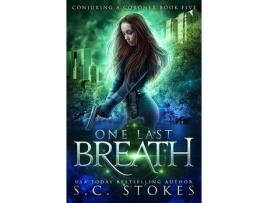 Livro One Last Breath de S.C. Stokes ( Inglês )