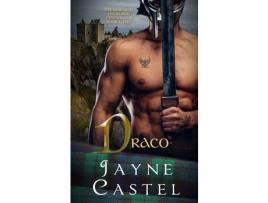 Livro Draco: A Medieval Scottish Romance de Jayne Castel ( Inglês )