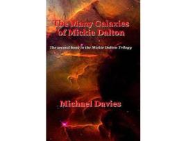 Livro The Many Galaxies Of Mickie Dalton de Michael Davies ( Inglês )