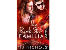 Livro The Rock Star'S Familiar de TJ Nichols ( Inglês )