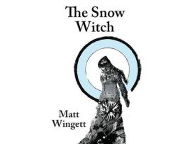 Livro The Snow Witch (Paperback Edition) de Matt Wingett ( Inglês )