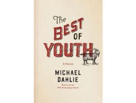 Livro Best Of Youth de Michael Dahlie ( Inglês )