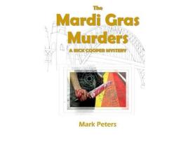 Livro The Mardi Gras Murders de Mark Peters ( Inglês )
