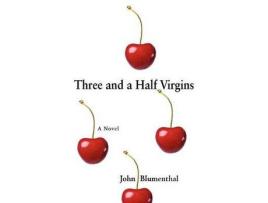 Livro Three And A Half Virgins de John Blumenthal ( Inglês )