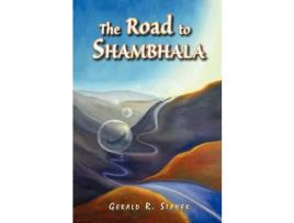 Livro The Road To Shambhala de Gerald R Stanek ( Inglês )