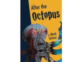 Livro After The Octopus de Mark Spitzer ( Inglês )