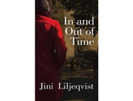 Livro In And Out Of Time de Jini Liljeqvist ( Inglês )