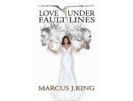 Livro Love Under Fault Lines de Marcus J King ( Inglês )