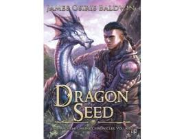 Livro Dragon Seed: A Litrpg Dragonrider Adventure de James Osiris Baldwin ( Inglês )