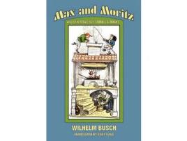 Livro Max And Moritz And Other Bad Boy Tales de Wilhelm Busch ( Inglês )