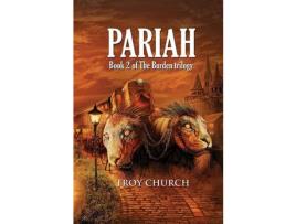 Livro Pariah: Book 2 The Burden Trilogy de Troy Church ( Inglês )