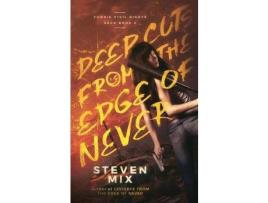 Livro Deep Cuts From The Edge Of Never de Steven Mix ( Inglês )