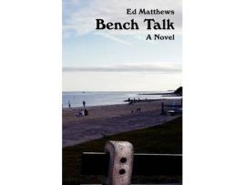 Livro Bench Talk de Ed Matthews ( Inglês )