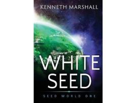 Livro White Seed de Kenneth Marshall ( Inglês )