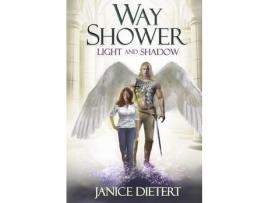 Livro Way Shower: Light And Shadow de Janice Dietert ( Inglês )