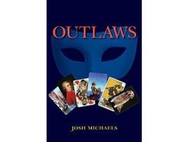 Livro Outlaws de Josh Michaels ( Inglês )