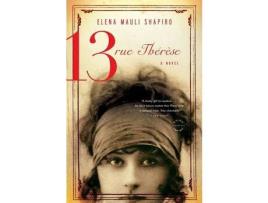 Livro 13, Rue Thérèse: A Novel de Elena Mauli Shapiro ( Inglês )