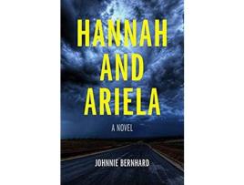 Livro Hannah And Ariela de Johnnie Bernhard ( Inglês )