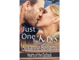 Livro Just One Kiss de Susanne Bellamy ( Inglês )