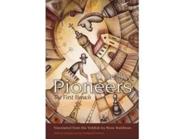 Livro Pioneers: The First Breach de S An-Ski ( Inglês )