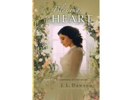 Livro Blessings Of The Heart de J Dawson ( Inglês )