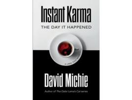 Livro Instant Karma: The Day It Happened de David Michie ( Inglês )