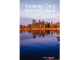 Livro Romance On A Deserted Island - Or Is It? de Janet Blaylock ( Inglês )