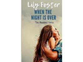 Livro When The Night Is Over de Lily Foster ( Inglês )