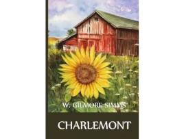 Livro Charlemont: Charlemont, Icelandic Edition de W. Gilmore Simms ( Inglês )
