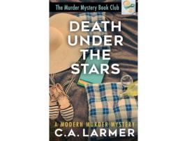 Livro Death Under The Stars de C.A. Larmer ( Inglês )