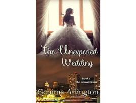 Livro The Unexpected Wedding de Gemma Arlington ( Inglês )