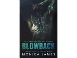 Livro Blowback de Monica James ( Inglês )