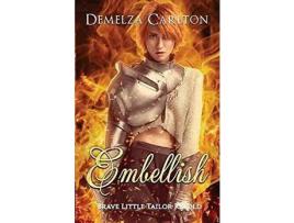 Livro Embellish: Brave Little Tailor Retold de Demelza Carlton ( Inglês )