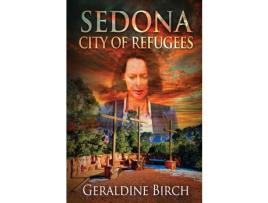 Livro Sedona: City Of Refugees de Geraldine Birch ( Inglês )