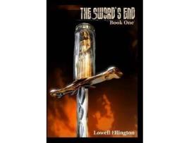 Livro The Sword'S End: Book One de Lowell Ellington ( Inglês )