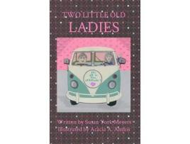 Livro Two Little Old Ladies: It'S All In The Attitude! de Susan York Meyers ( Inglês )